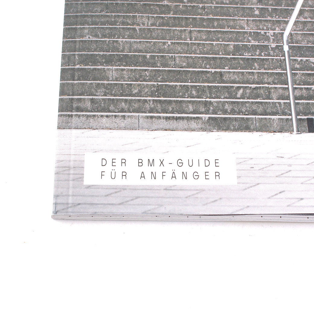 BMX Guide für Anfänger Aufschrift BMX Guide für Anfänger Aufschrift